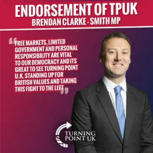 MP endorsement graphic for Turning Point UK - Brendan Clarke-Smith.